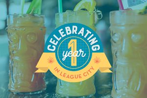 League City 1-Year Anniversary Party